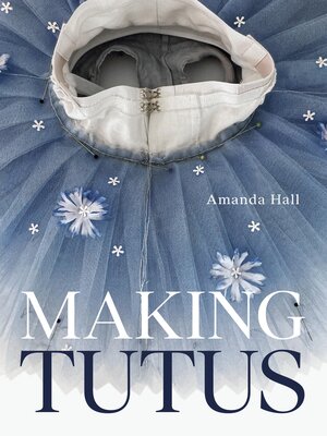 cover image of Making Tutus